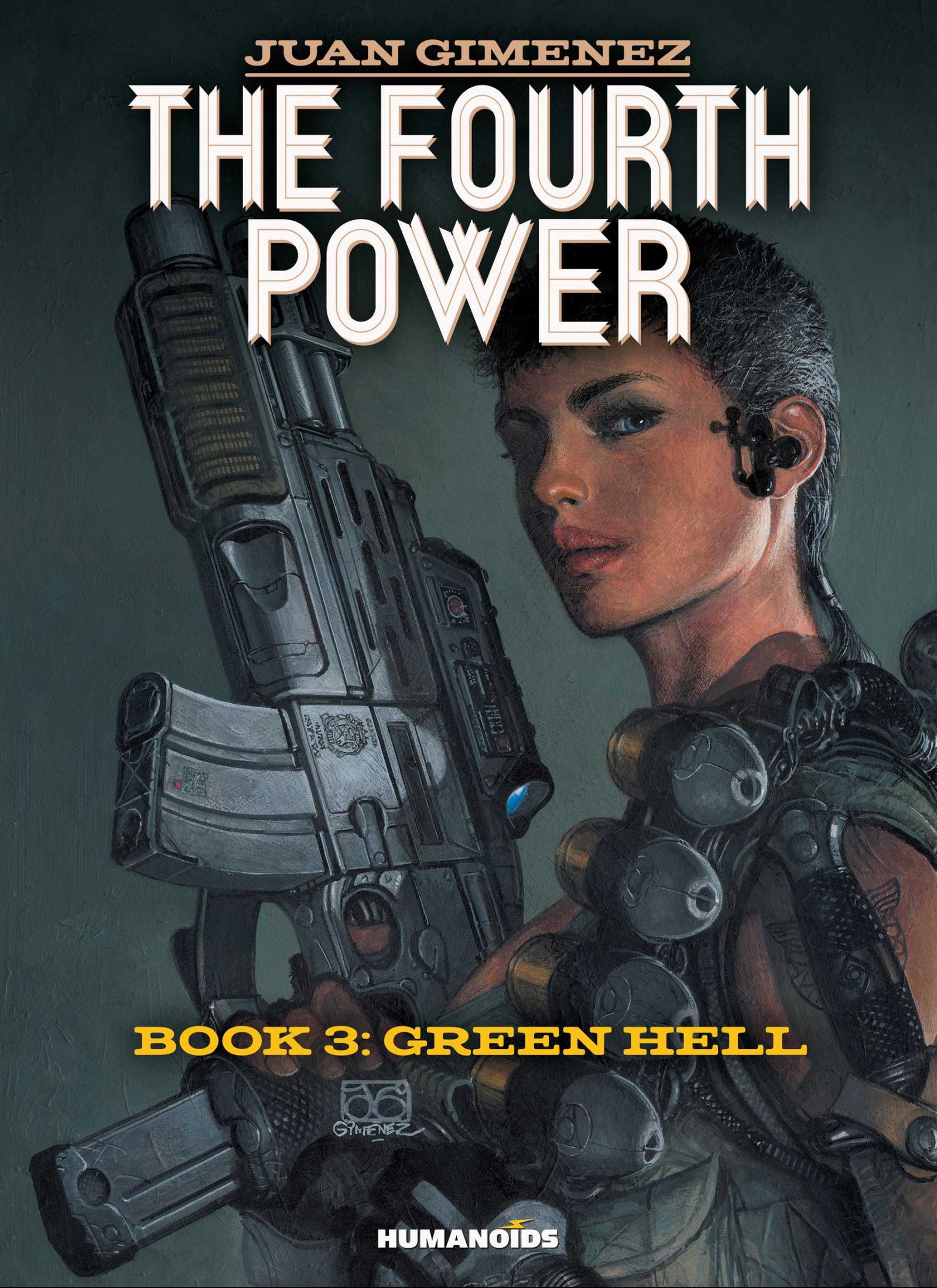The Fourth Power #3 : Green Hell