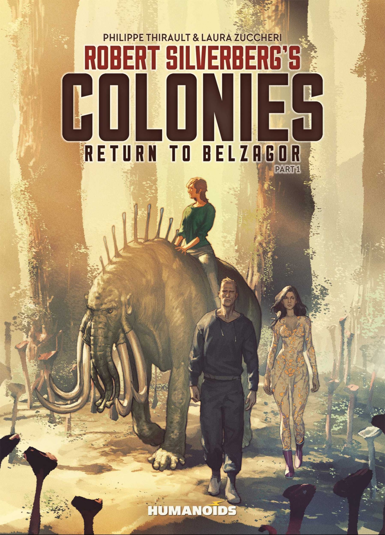 Robert Silverberg's COLONIES Vol.1