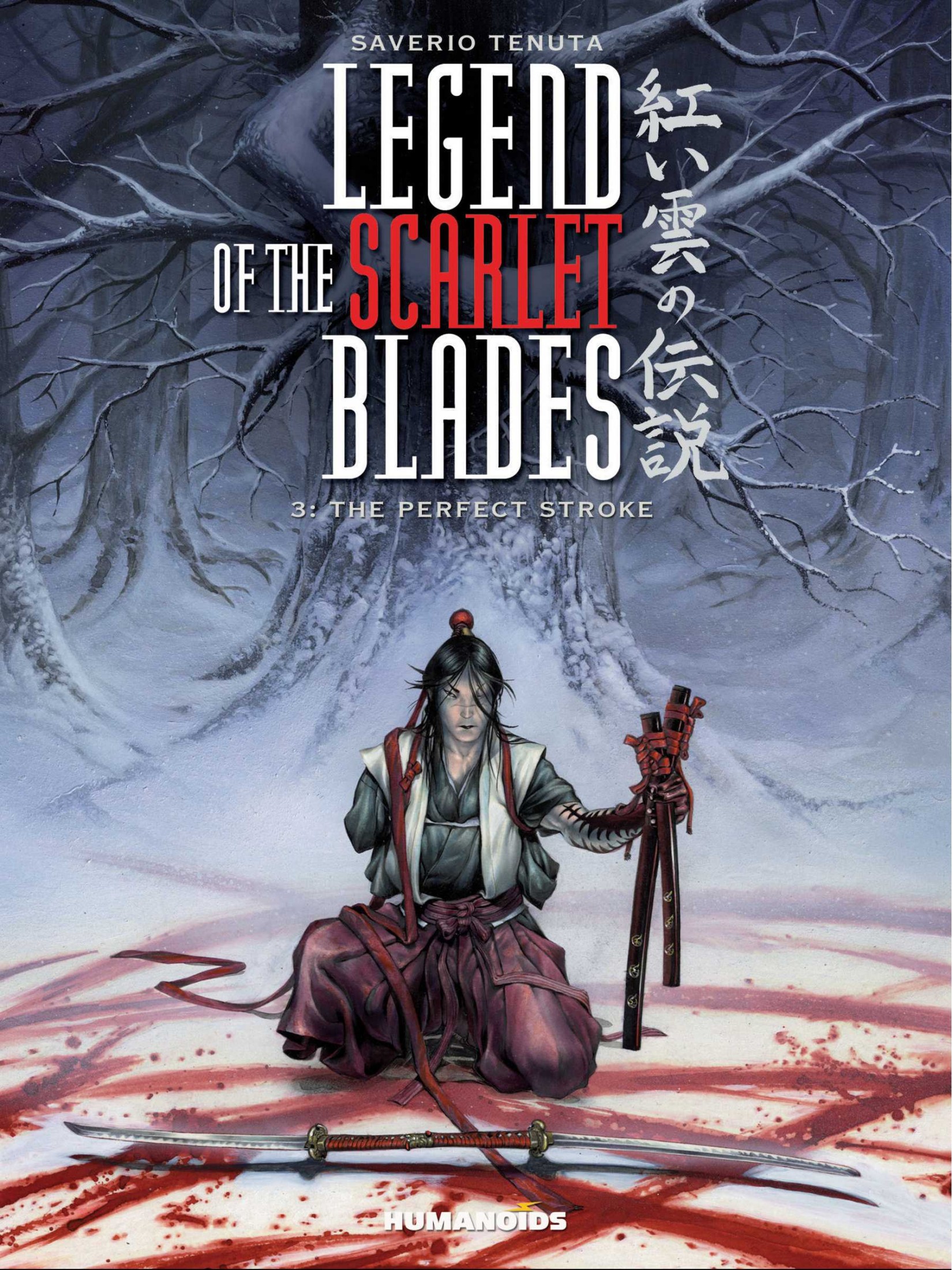 Legend of the Scarlet Blades #3 : The Perfect Stroke