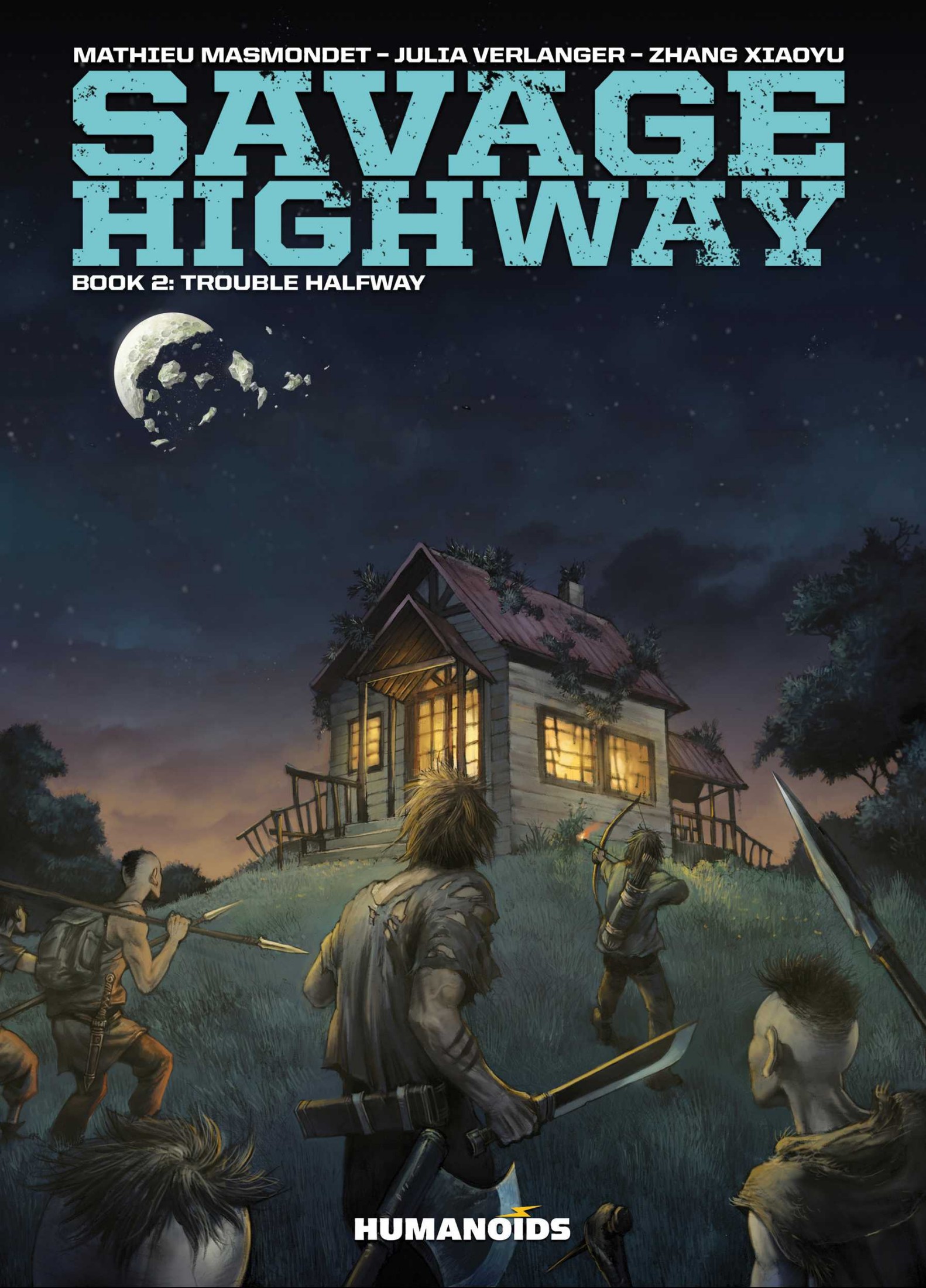 Savage Highway #2 : Trouble Halfway
