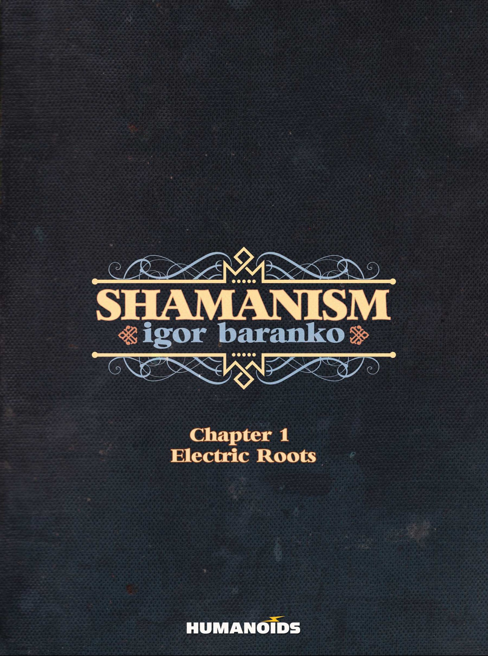 Shamanism #1 : The Kiss of the Serpent