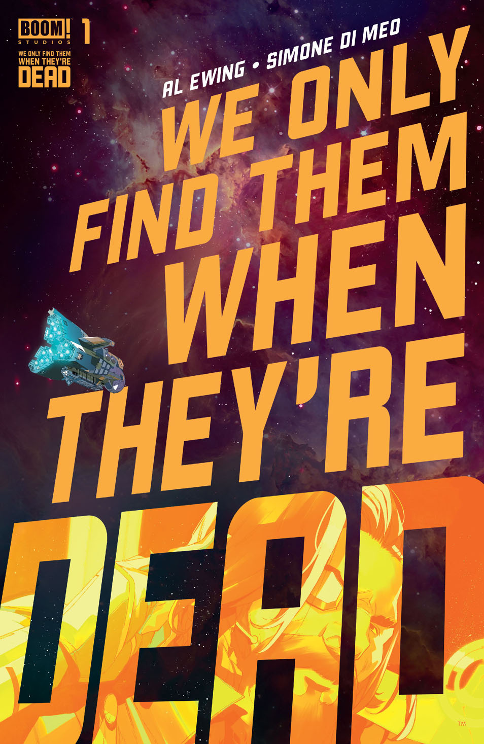 We Only Find Them When They’re Dead #1