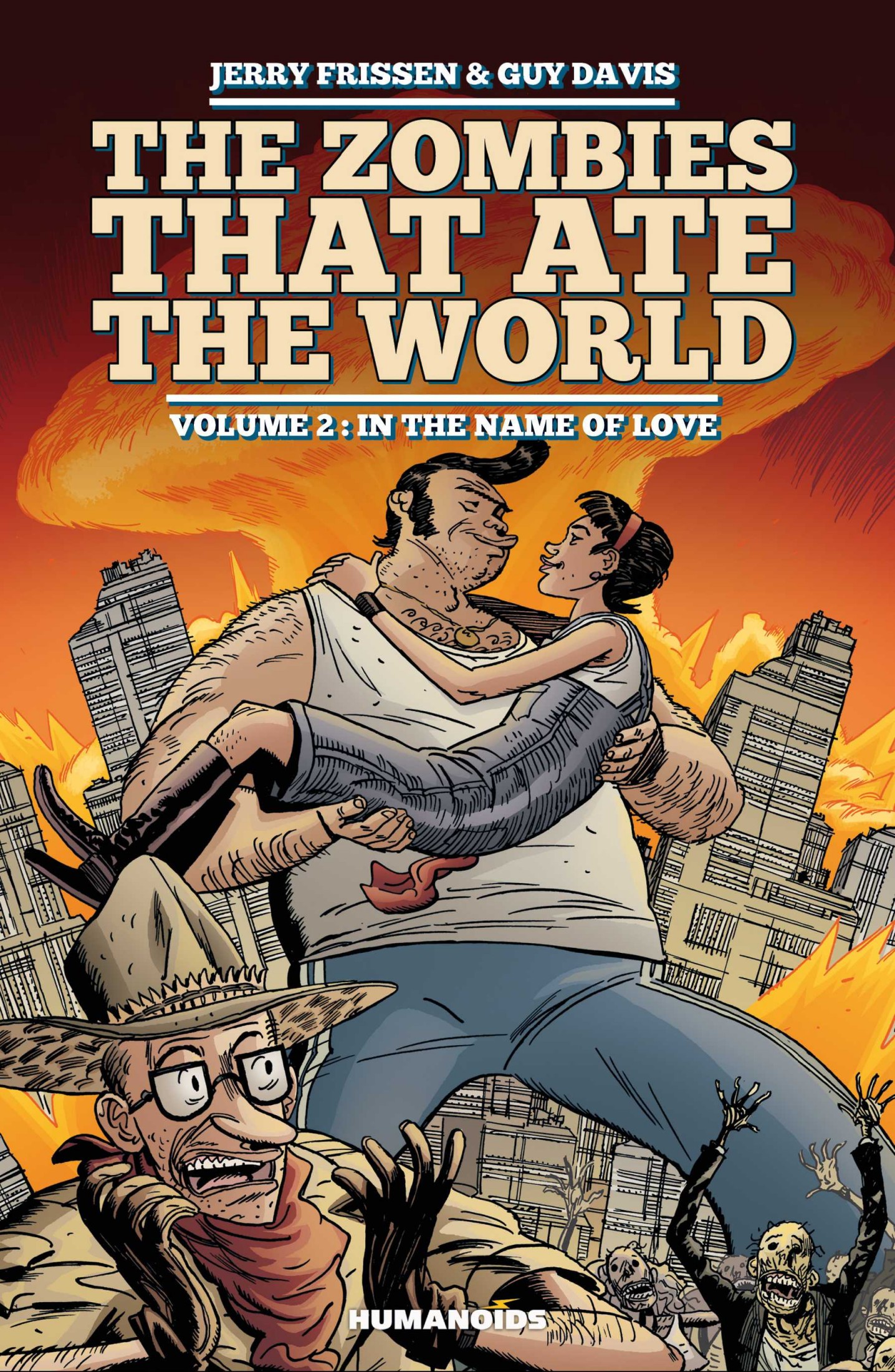 The Zombies that Ate the World #2 : In the name of love