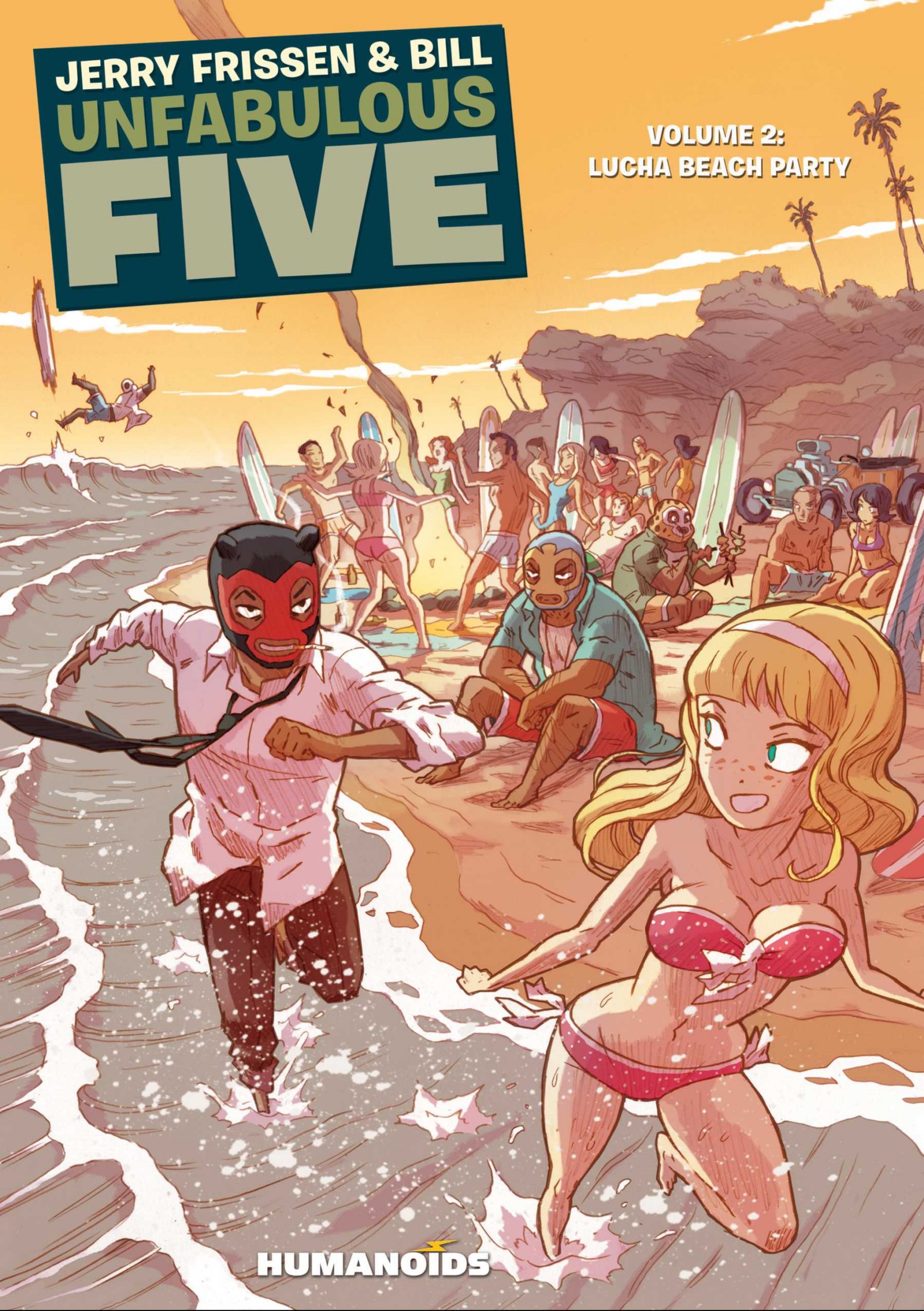 Unfabulous Five #2 : Lucha Beach Party