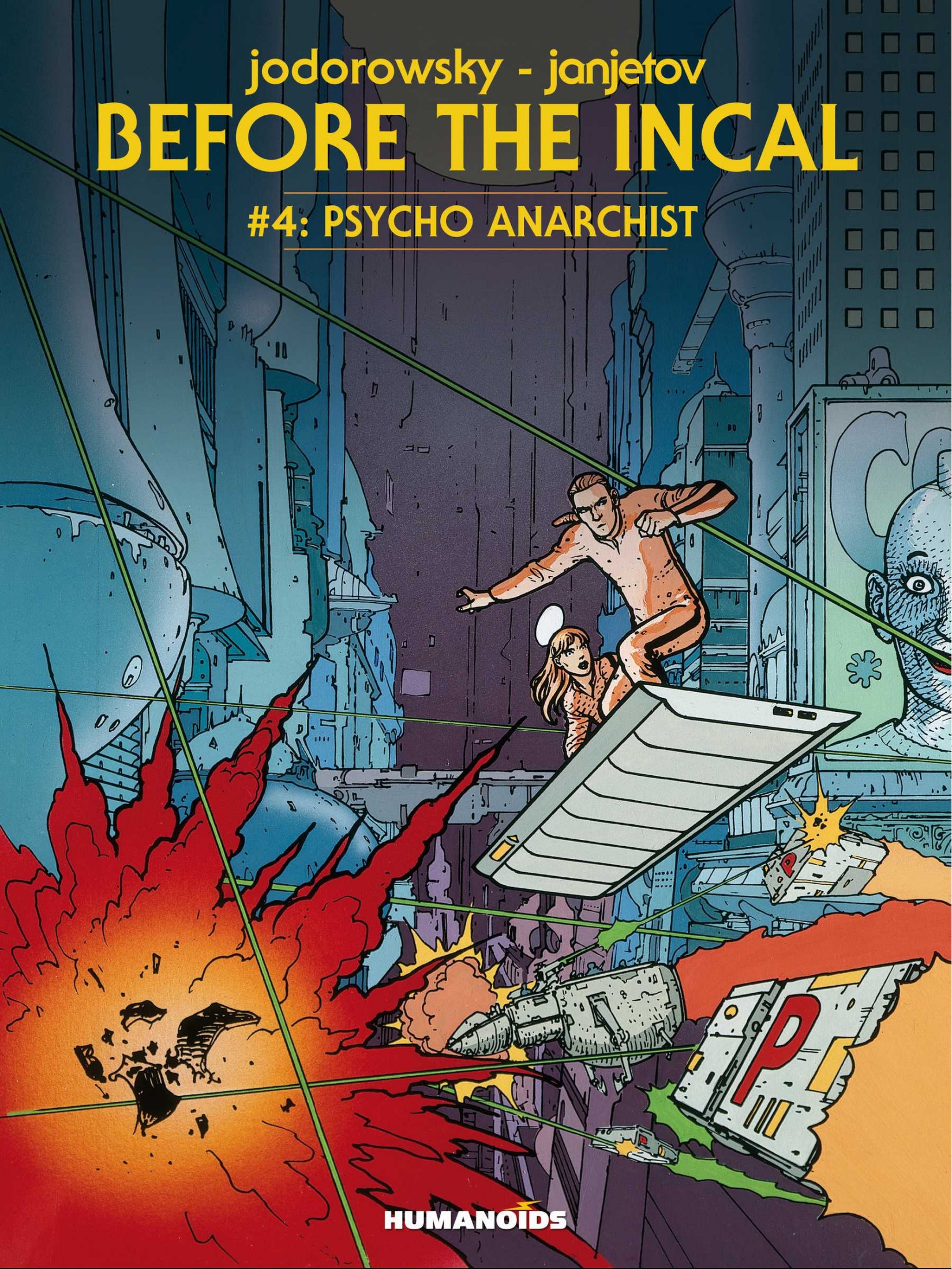 Before The Incal #4 : Psycho Anarchist