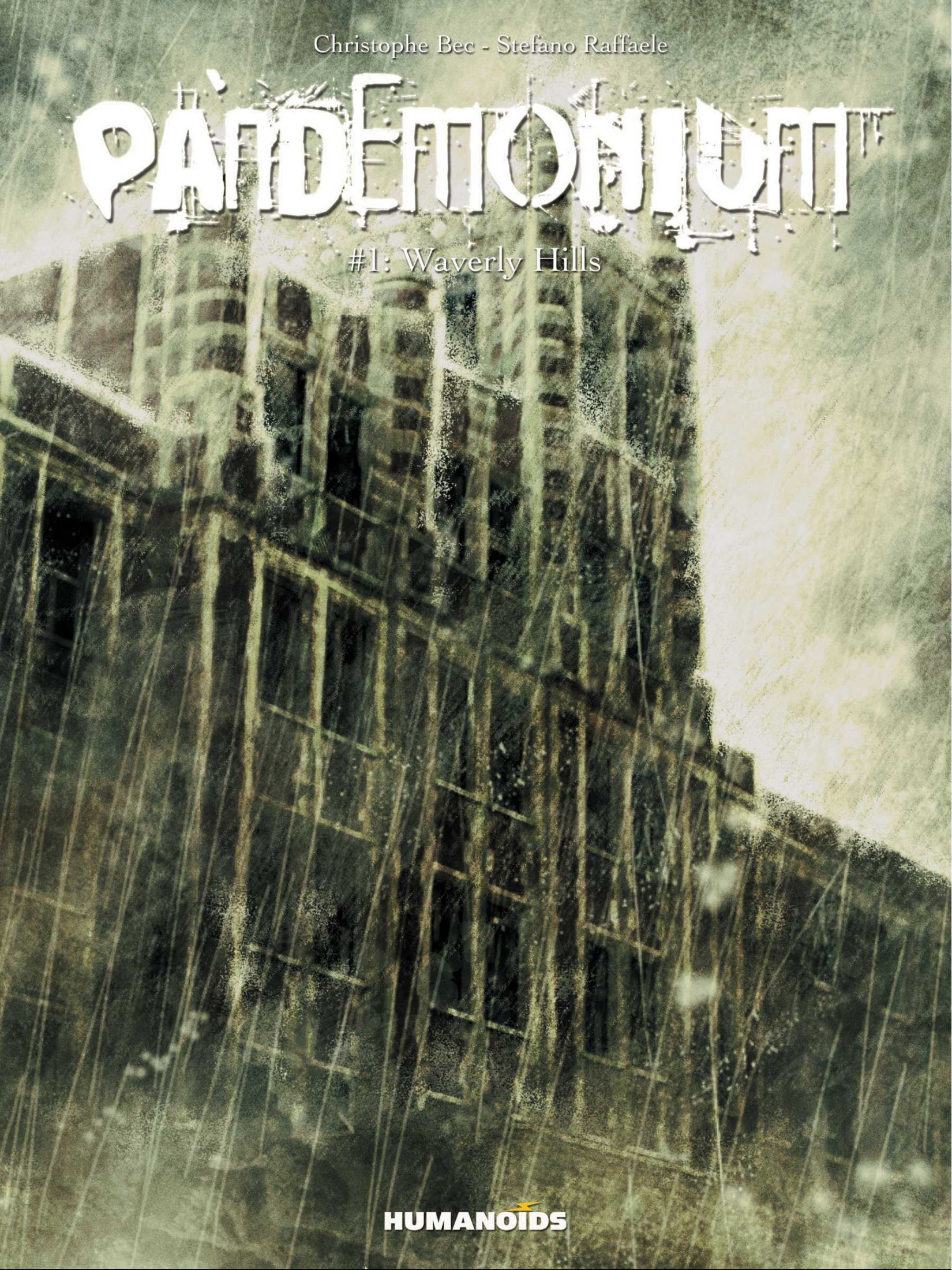 Pandemonium #1 : Waverly Hills
