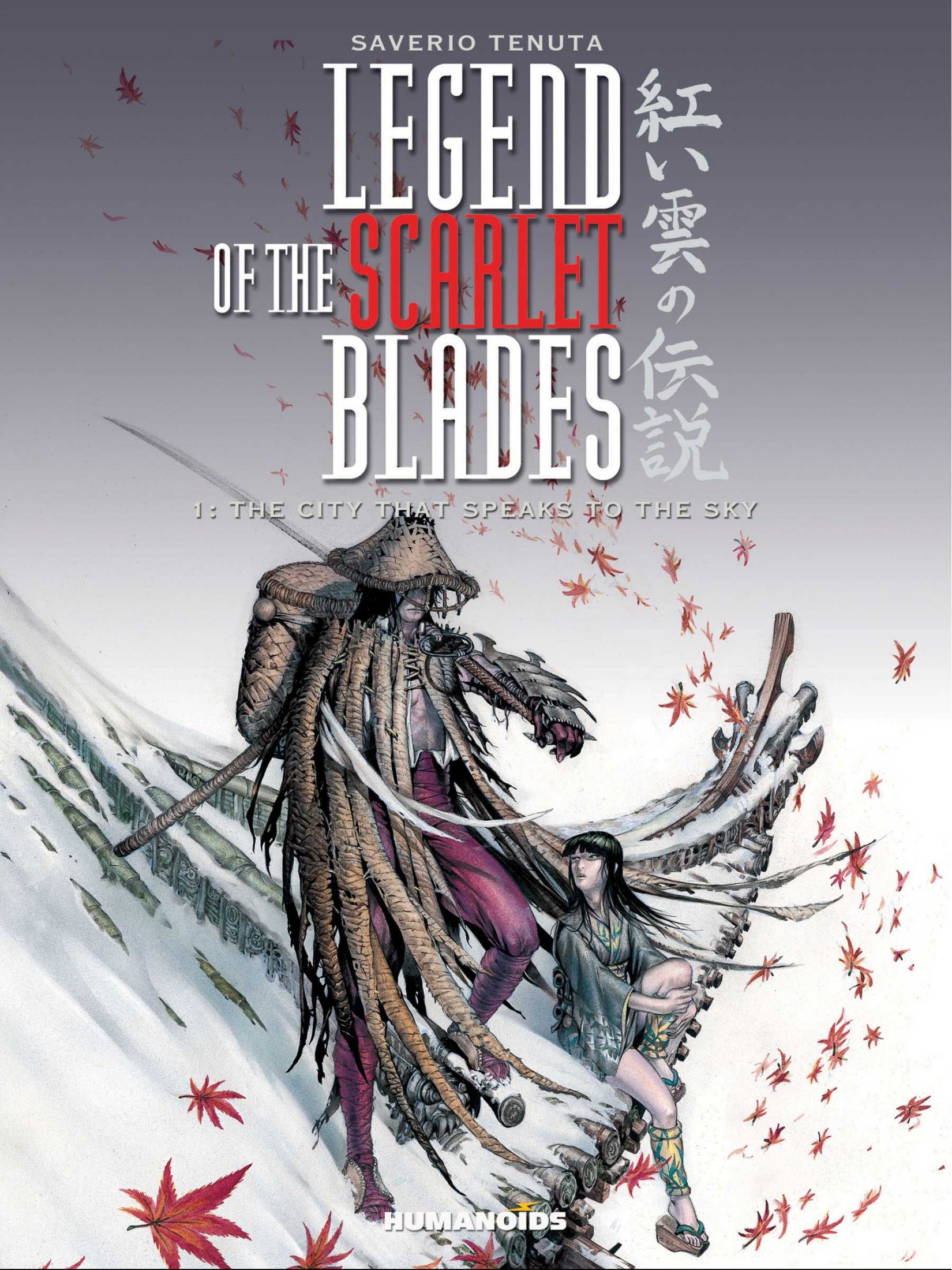 Legend of the Scarlet Blades #1 : The City that Speaks to the Sky