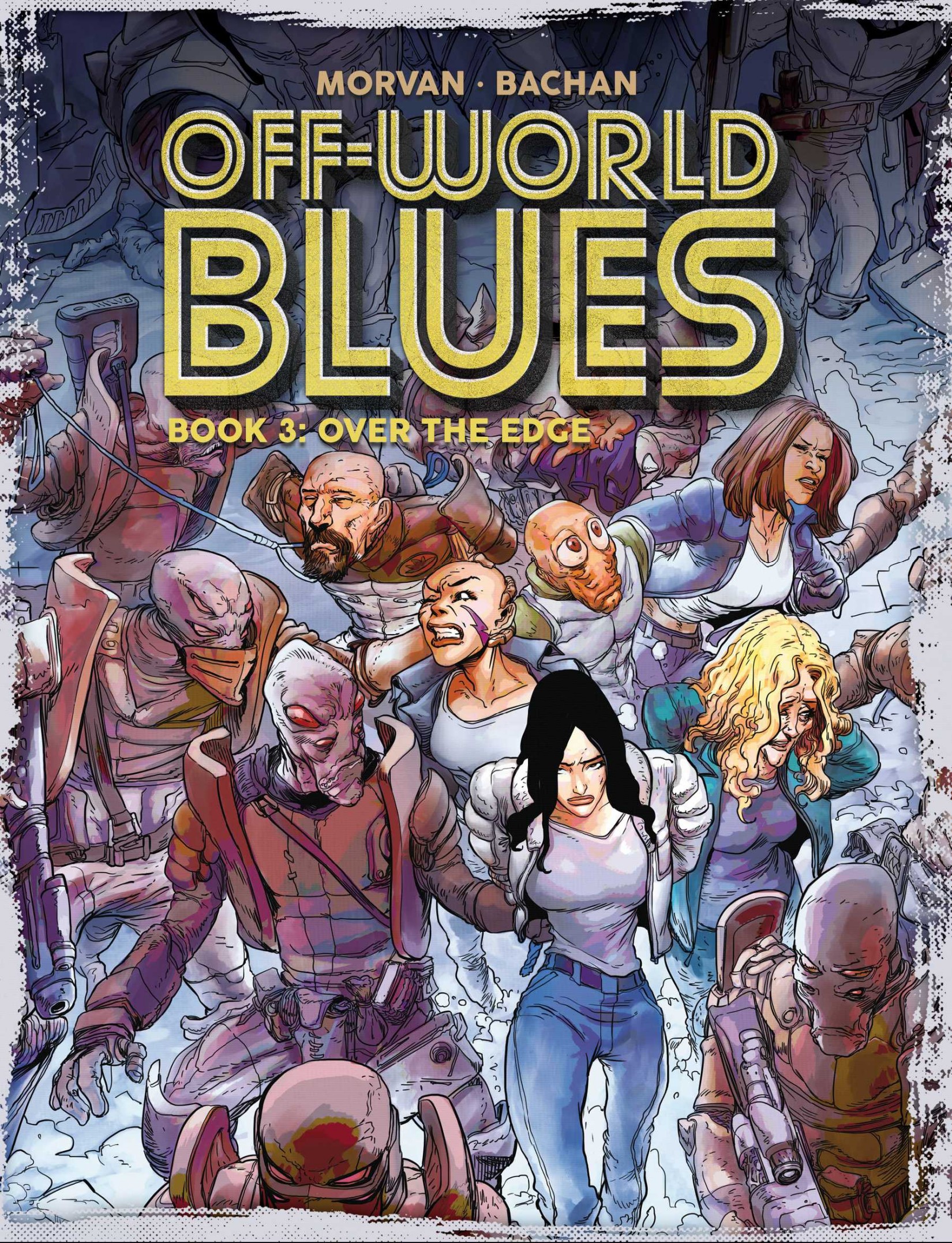Off-World Blues Vol.3 : Over the Edge