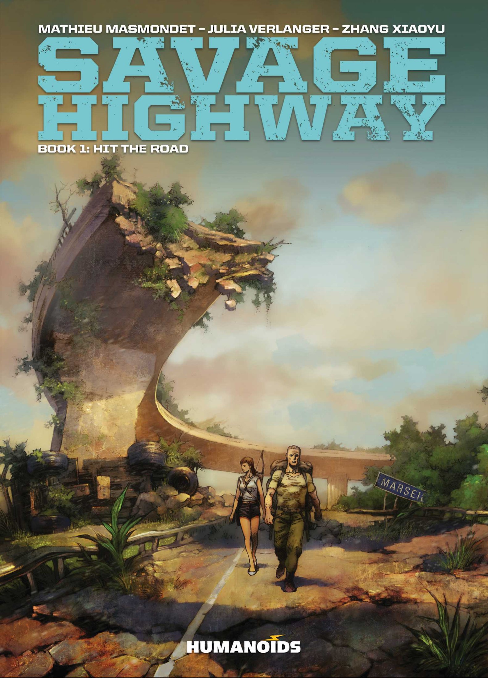 Savage Highway #1 : Hit the Road