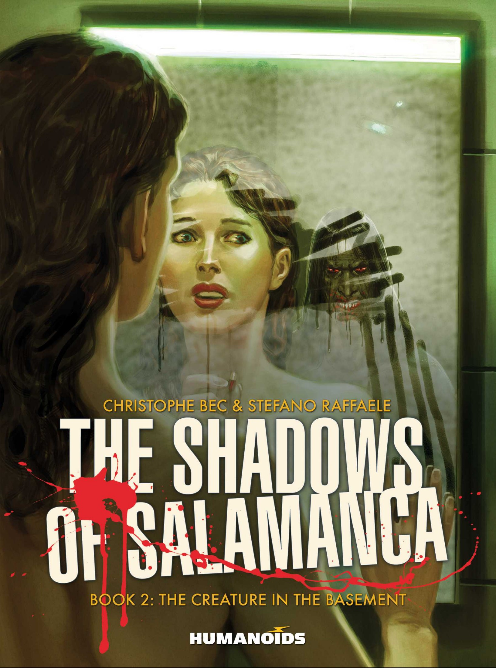 The Shadows of Salamanca #2 : The Creature in the Basement