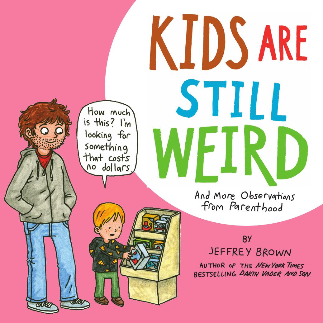 kidsarestillweird